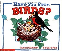 Have You Seen Birds? by Joanne Oppenheim
