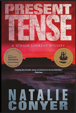 Present Tense: A Schalk Lourens Mystery by Natalie Conyer