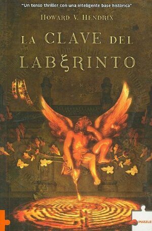 La Clave del Laberinto = Labyrinth's Key by Howard V. Hendrix