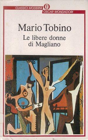 Le libere donne di Magliano by Mario Tobino