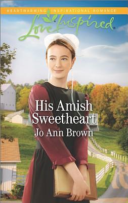 His Amish Sweetheart by Jo Ann Brown