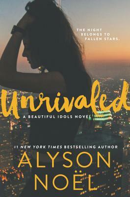 Unrivaled by Alyson Noël