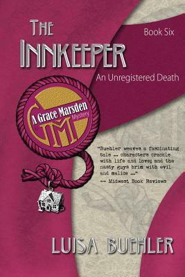 The Innkeeper: An Unregistered Death by Luisa Buehler