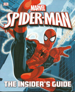 Spiderman: The Insider's Guide by Helen Murray, Laura Gilbert