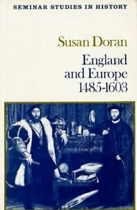 England And Europe, 1485 1603 by Susan Doran