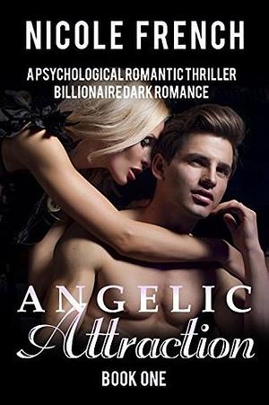 Angelic Attraction by Nicole French