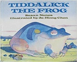 Tiddalick The Frog by Susan Miho Nunes, Ju-Hong Chen