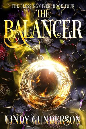 The Balancer by Cindy Gunderson