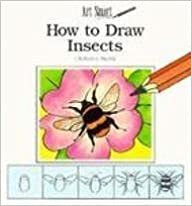 How to Draw Insects by Christine Smith