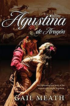 Agustina de Aragón by Gail Meath