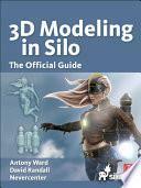 Modeling in Silo by David Randall, Antony Ward