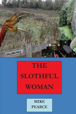 The Slothful Wife by Mike Pearce