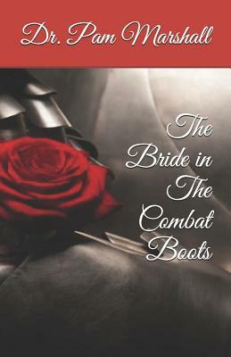 The Bride in The Combat Boots by Pam Marshall