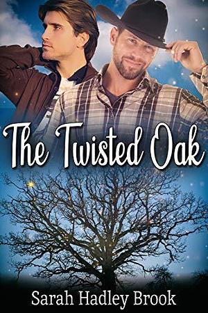 The Twisted Oak by Sarah Hadley Brook, Sarah Hadley Brook