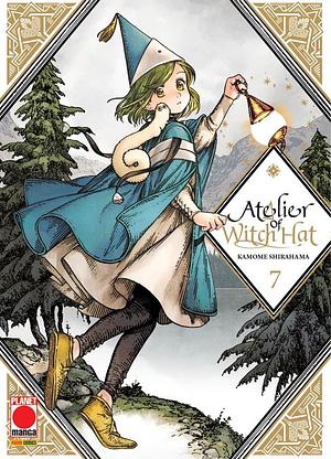 Atelier of Witch Hat 7 [Tongari Bōshi no Atelier 7] by Kamome Shirahama