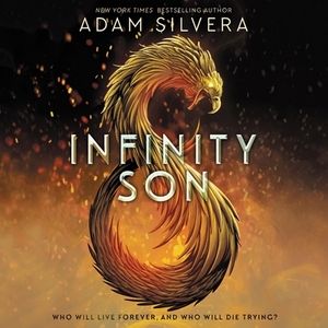 Infinity Son by Adam Silvera