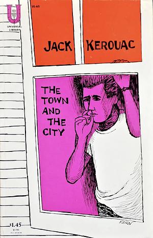 The Town and the City by Jack Kerouac