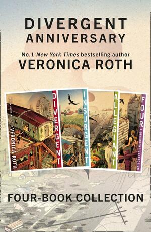 Divergent Series Four-Book Anniversary Collection (Divergent, Insurgent, Allegiant, Four) by Veronica Roth