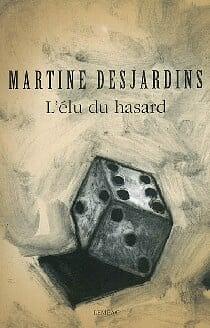 L'élu du hasard  by Martine Desjardins