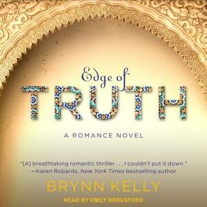 Edge of Truth: A Romance Novel by Brynn Kelly