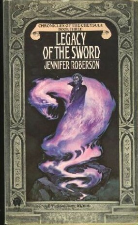 Legacy of the Sword by Jennifer Roberson