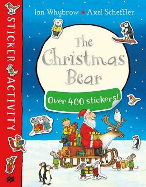 The Christmas Bear Sticker Book by Ian Whybrow