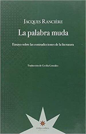 La Palabra Muda by Jacques Rancière, Cecilia González