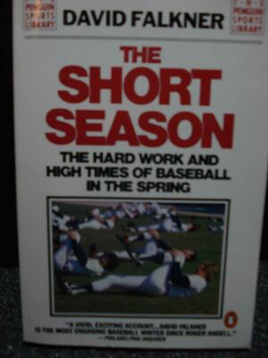 The Short Season by David Falkner