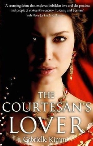 The Courtesan's Lover by Gabrielle Kimm