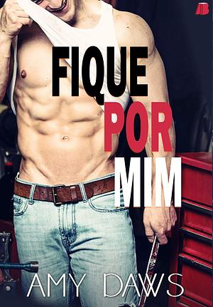 Fique por Mim by Amy Daws