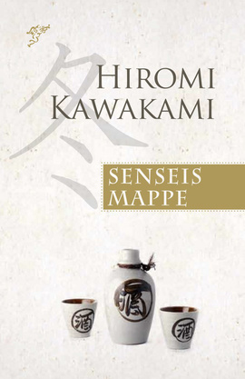 Senseis mappe by Hiromi Kawakami