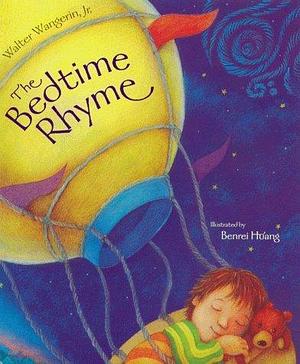 The Bedtime Rhyme by Walter Wangerin Jr., Walter Wangerin Jr., Benrei Huang