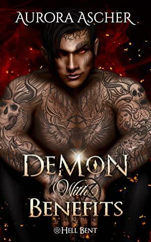 Demon With Benefits by Aurora Ascher