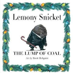 The Lump of Coal by Lemony Snicket