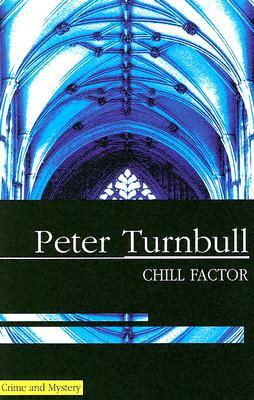 Chill Factor by Peter Turnbull