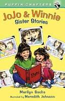 Jojo and Winnie: Sister Stories by Marilyn Sachs