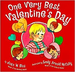 One Very Best Valentines Day by Joan W. Blos