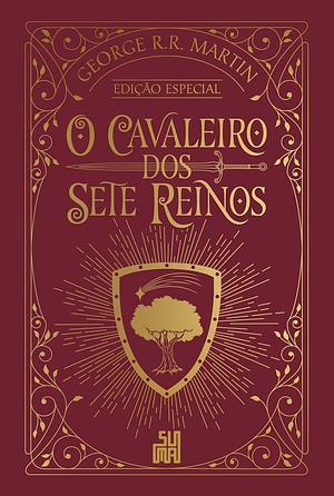 O cavaleiro dos Sete Reinos (Edição especial) by George R.R. Martin