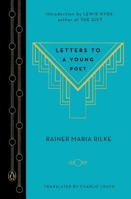 Letters to a Young Poet by Rainer Maria Rilke