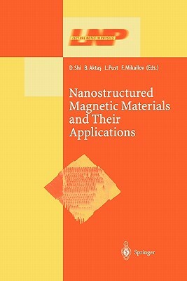 Nanostructured Magnetic Materials and Their Applications by 