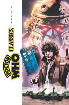 Doctor Who Classics Omnibus, Vol. 1 by Pat Mills, Paul Neary, John Wagner, Grant Morrison, Steve Moore, Dave Gibbons, John Ridgway, Steve Parkhouse