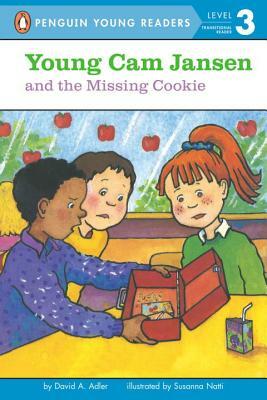 Young CAM Jansen and the Missing Cookie by David A. Adler