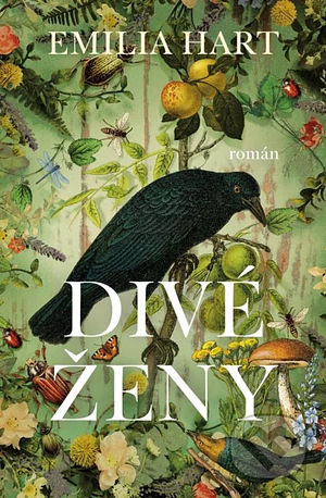 Divé ženy by Emilia Hart