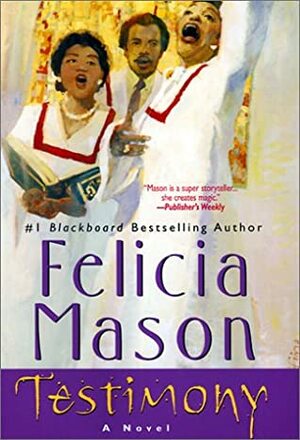 Testimony by Felicia Mason