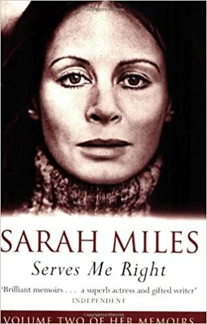 Serves Me Right by Sarah Miles