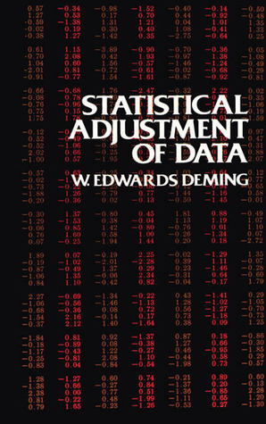 Statistical Adjustment of Data by W. Edwards Deming