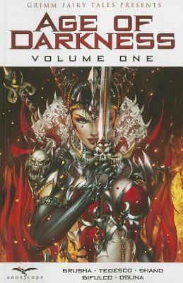 Age of Darkness, Volume One by Shane McKenzie, Anthony Spay, Raven Gregory, Nicole Glade, Dan Wickline, Eric M. Esquivel, Pat Shand