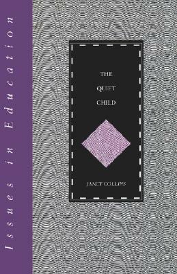 Quiet Child by Janet Collins