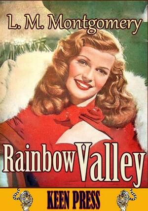 Rainbow Valley by L.M. Montgomery