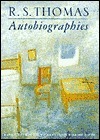 Autobiographies by R.S. Thomas